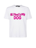 T-shirt All i Need