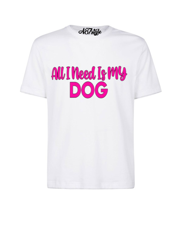 T-shirt All i Need